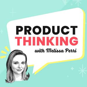 Listen to Product Thinking in the App