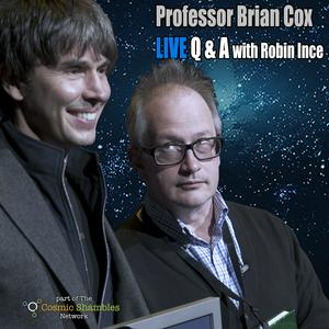 Listen to Professor Brian Cox Live Q and A Podcast in the App