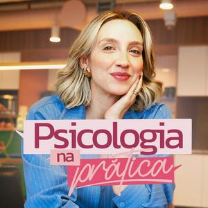 Listen to Psicologia na Prática in the App