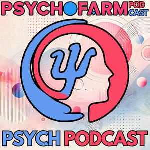 Listen to Psychofarm Podcast in the App