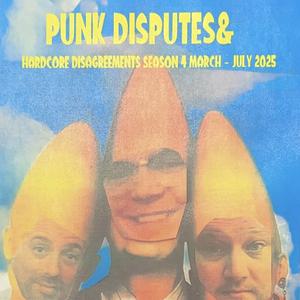 Punk DISputes and Hardcore DISagreements
