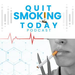 Listen to Quit Smoking Today Podcast in the App