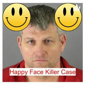 Listen to Happy Face Killer Case in the App