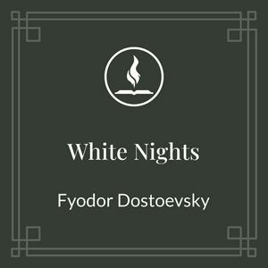 Read With Me: White Nights by Fyodor Dostoevsky
