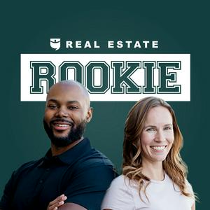 Listen to Real Estate Rookie in the App