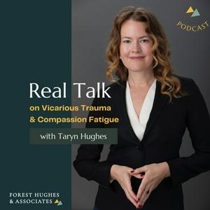 Real Talk on Compassion Fatigue &amp; Vicarious Trauma
