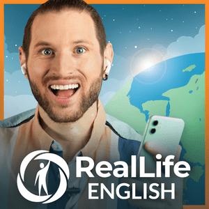 Listen to RealLife English: Learn and Speak Confident, Natural English in the App