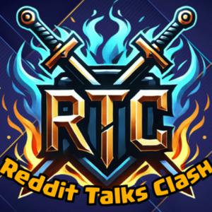 Reddit Talks Clash: The Official Clash of Clans Subreddit Podcast