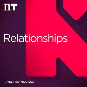 Listen to Relationships on The Hard Shoulder in the App