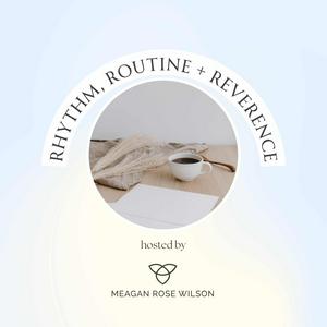Listen to Rhythm, Routine and Reverence in the App
