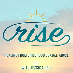 Rise: Healing From Childhood Sexual Abuse