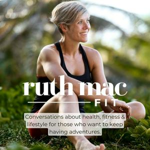Ruth Mac Fit Podcast