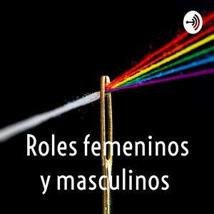Roles femeninos y masculinos