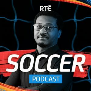 RTÉ Soccer Podcast