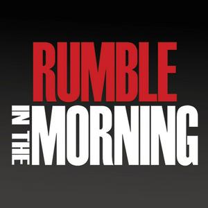 Rumble in the Morning