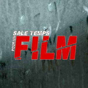 Listen to SALE TEMPS POUR UN FILM in the App