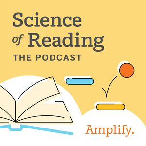 Listen to Science of Reading: The Podcast in the App