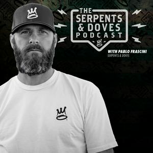 The Serpents &amp; Doves® Podcast