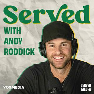 Listen to Served with Andy Roddick in the App