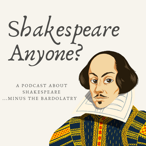 Listen to Shakespeare Anyone? in the App