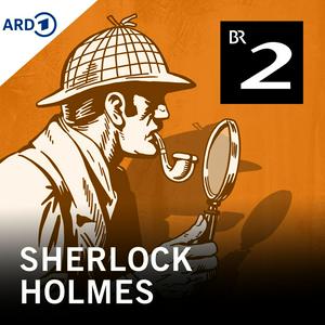 Listen to Sherlock Holmes - Krimi-Hörspielklassiker nach Sir Arthur Conan Doyle in the App