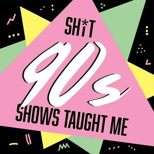 Listen to Shit 90s Shows Taught Me | Felicity/ Buffy the Vampire Slayer/ Boy Meets World / Dawson's Creek/ 90s TV in the App