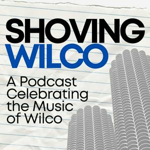 Listen to Shoving Wilco in the App