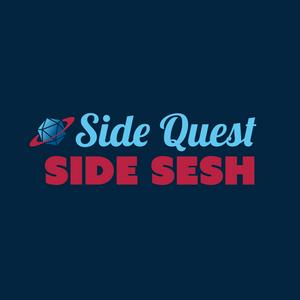 Listen to Side Quest Side Sesh in the App