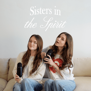 Sisters in the Spirit Podcast