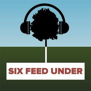 Listen to Six Feed Under: A Six Feet Under Rewatch by Post Show Recaps in the App