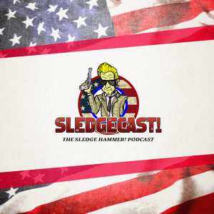 Listen to Sledgecast: The Sledge Hammer! Podcast in the App