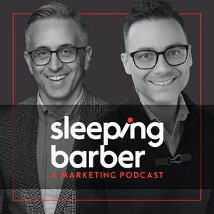Sleeping Barber - A Marketing Podcast