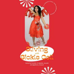 Sliving with Sickle Cell podcast