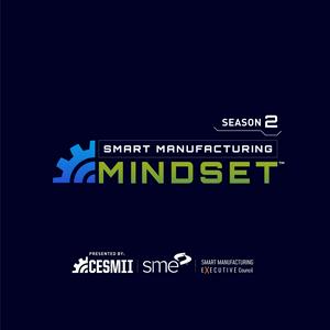 Smart Manufacturing Mindset™