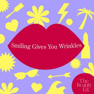 Listen to Smiling Gives You Wrinkles in the App