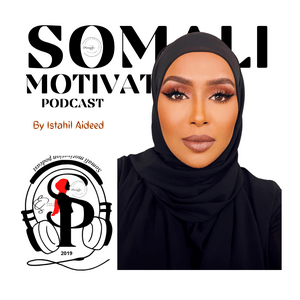 Listen to Somali Motivation podcast in the App