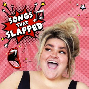 Listen to Songs that Slapped in the App