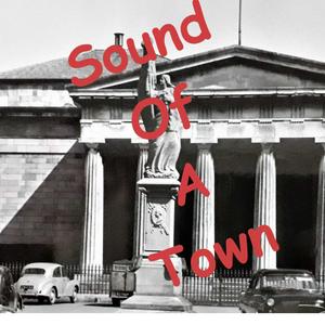 Sound of A Town