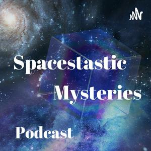 Spacestastic Mysteries