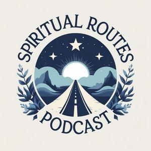 Spiritual Routes Podcast