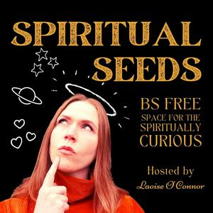 Spiritual Seeds Podcast