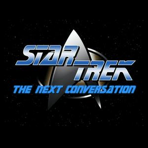 Listen to Star Trek The Next Conversation - a semi funny trashfire of a Star Trek podcast currently about TV's Deep Space Nine DS9 (or TNG) in the App