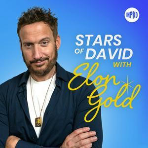 Listen to Stars of David with Elon Gold in the App