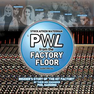 Listen to Stock Aitken Waterman & PWL ‘From The Factory Floor’ in the App
