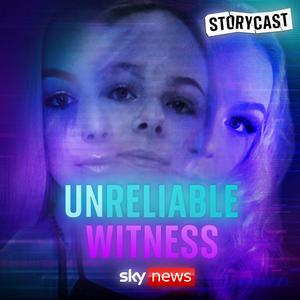 Unreliable Witness | Storycast