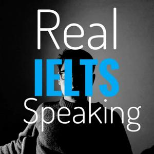 Listen to Real IELTS Speaking Podcast in the App