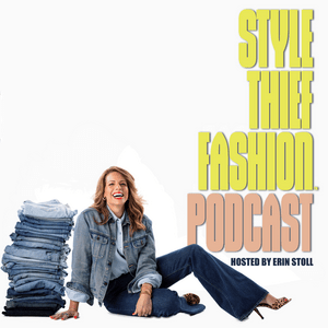 Listen to Style Thief Fashion Podcast in the App