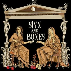 Listen to Styx and Bones in the App