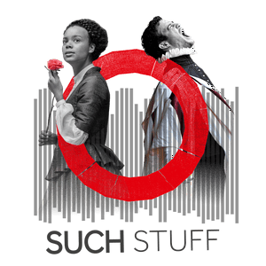 Such Stuff: The Shakespeare's Globe Podcast