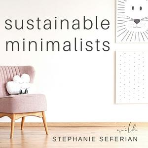 Listen to Sustainable Minimalists in the App